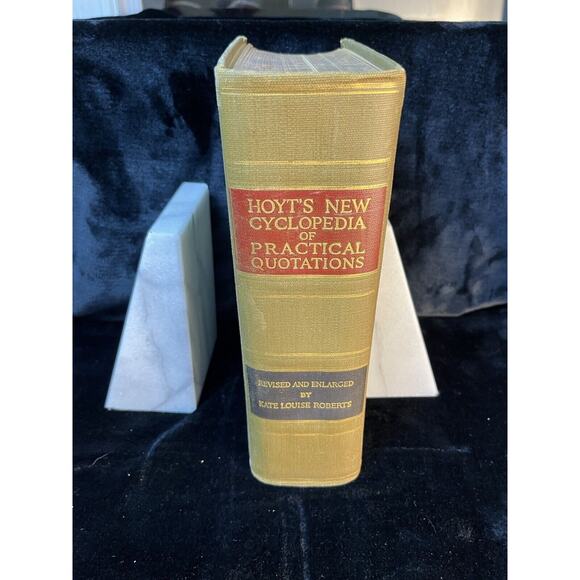 Hoyt's Cyclopedia of Practical Quotations Hardcover By Kate Louise Roberts 1922 - Picture 2 of 16